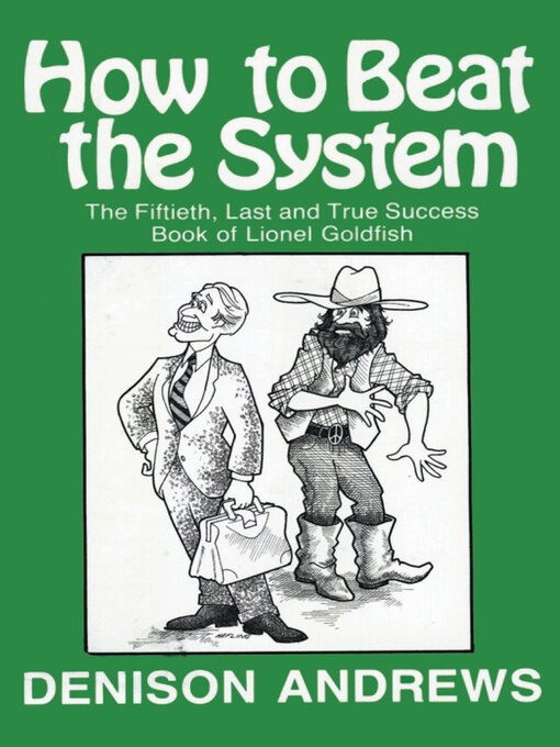 Title details for How to Beat the System by Denison Andrews - Wait list